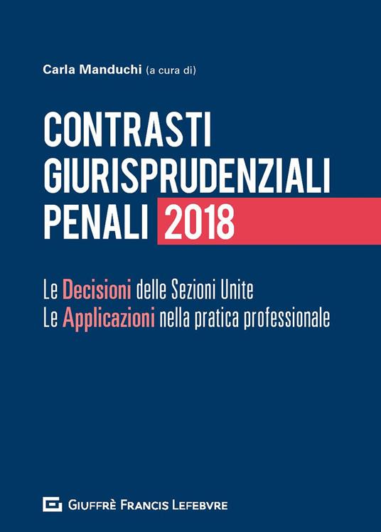Contrasti giurisprudenziali penali 2018